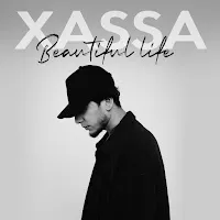 Xassa — Beautiful Life — обложка